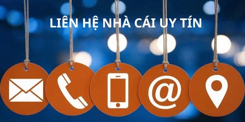 Liên hệ Max88 nhanh chóng, an toàn và tiện lợi nhất hiện nay
