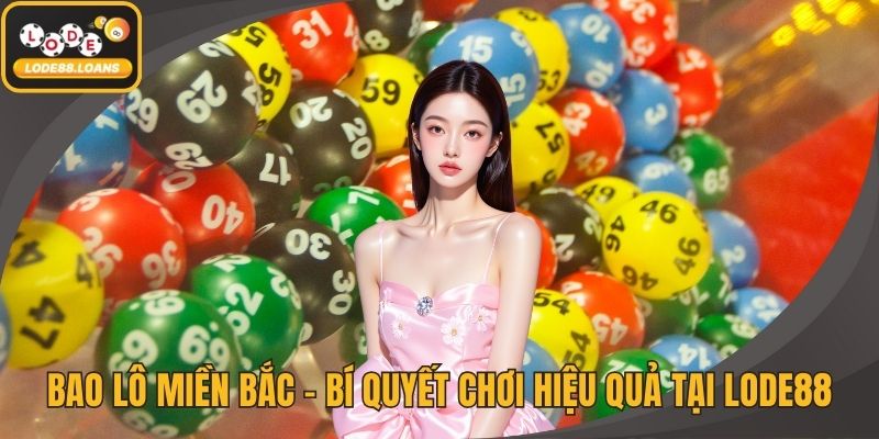 Lô Đề 3 Miền – Khám Phá Cơ Hội Trúng Lớn Tại LODE88