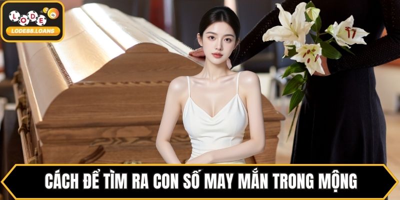 Mơ Thấy Người Quen Mất - Ý Nghĩa Tâm Linh Và Số May Mắn 