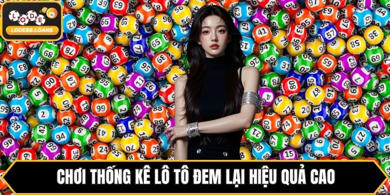 Bao Lô Miền Bắc - Bí Quyết Chơi Hiệu Quả Tại LODE88