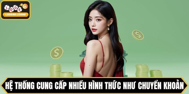 Nạp Tiền LODE88 Nhanh Chóng Với Hướng Dẫn Chi Tiết