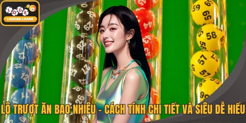 Lô Xiên – Cách Chơi, Tỷ Lệ Ăn Và Mẹo Thắng Từ Cao Thủ
