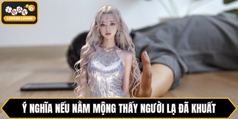 Mơ Thấy Người Mất - Giải Mã Điềm Báo và Con Số May Mắn